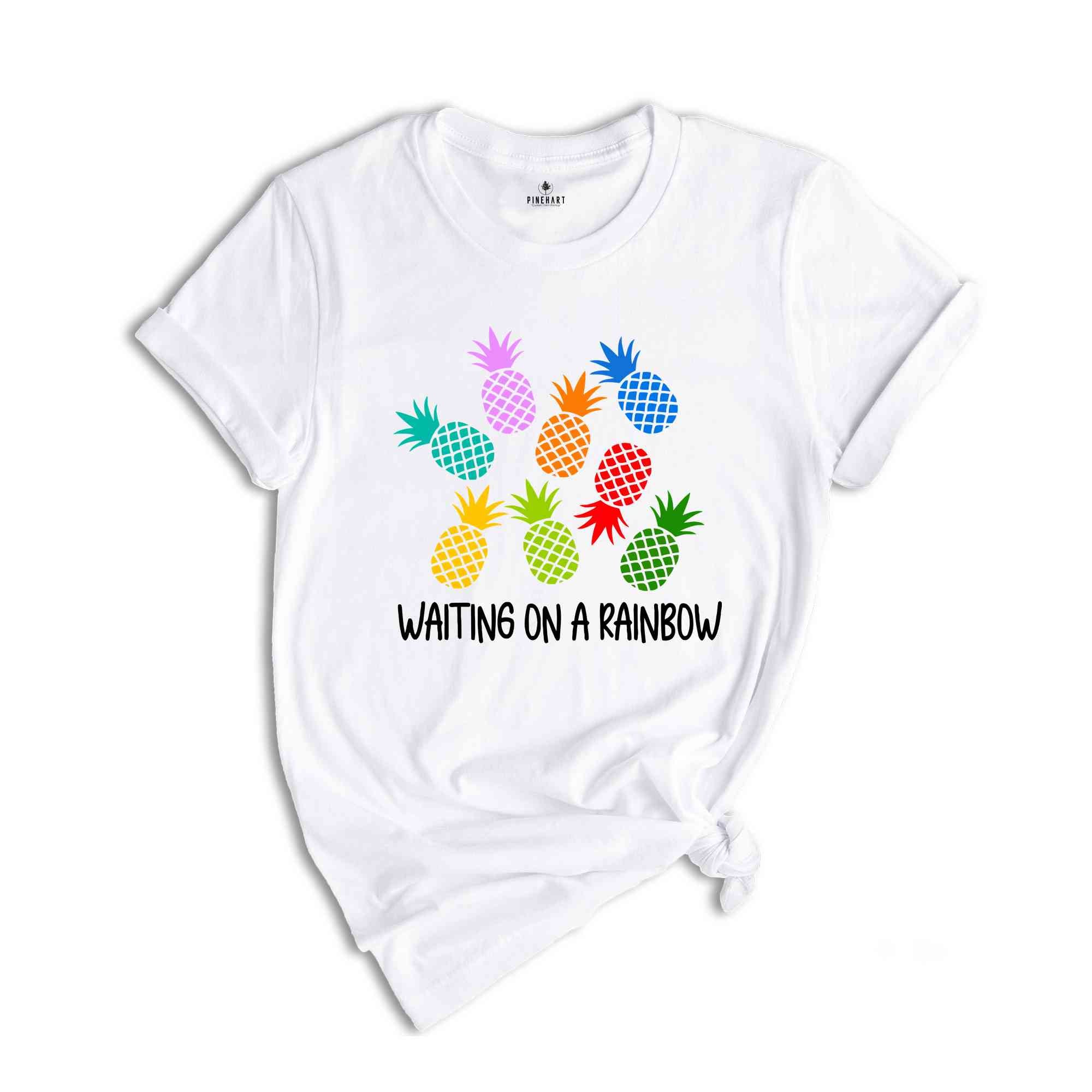 Pineapple Waiting On A Rainbow Shirt, IVF T-shirt, Infertility Awareness Gift, Transfer Day Shirt, Gift for Mom