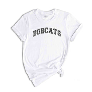 Team Mascot Shirt, Bobcats Mascot Shirt, Bobcats Team Spirit Shirt, Bobcats Fan Shirt, Bobcats School Shirt, Bobcats School Spirit