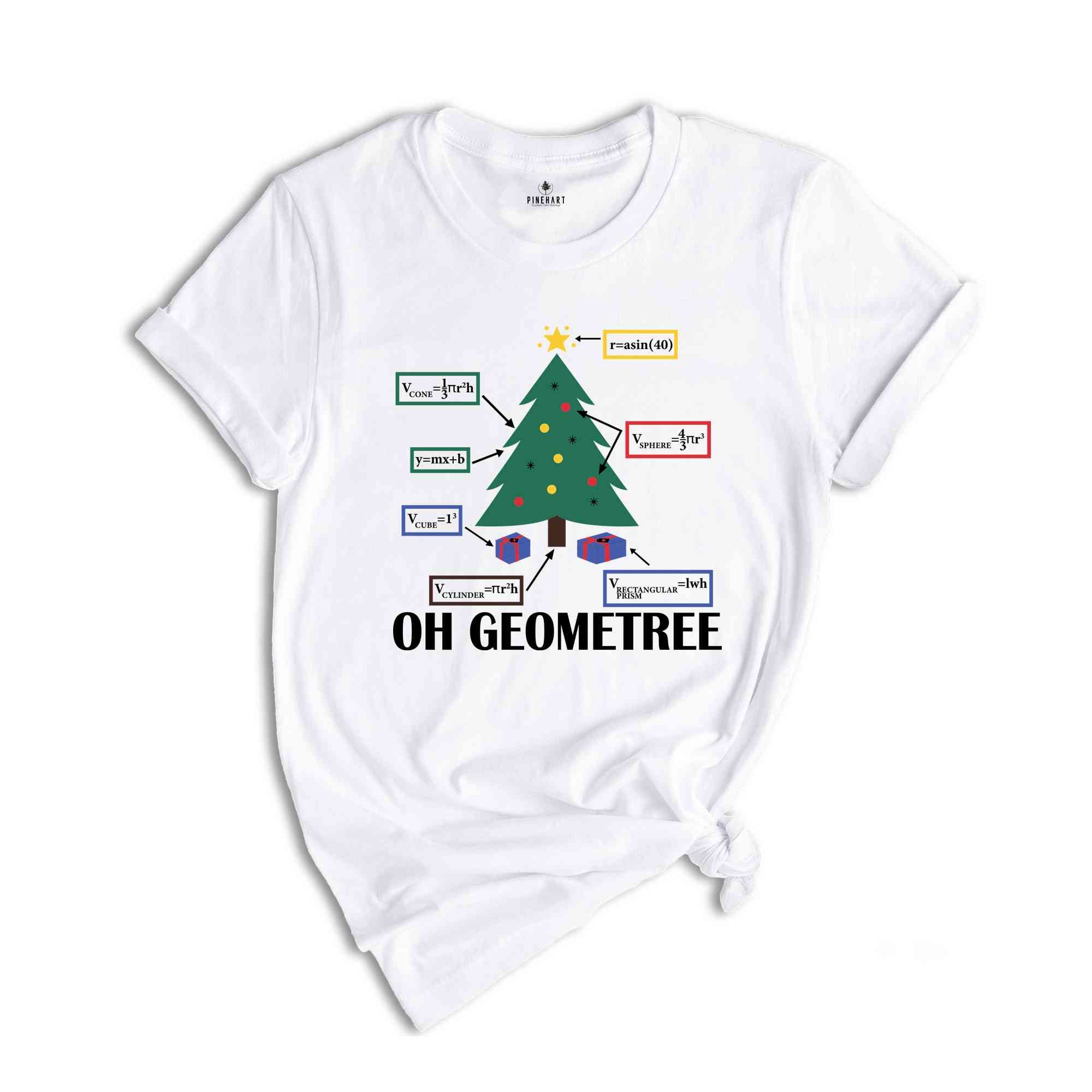 Oh Geometree Christmas Tree T-Shirt, Geometry Teacher Shirt, Geometry Teacher Gift, Christmas Geometry Gift, Math Nerd Gift