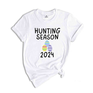 Hunting Season 2024 Shirt, Funny Easter Shirt, Trendy Easter Shirt, Bunny Shirt, He is Risen Easter Shirt, Easter Day Shirt