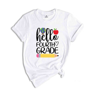 Hello Fourth Grade Shirt, Fourth Grade Teacher Shirt, Teacher Gift, Gift for Teachers, 4th Grade, Fourth Grade Teacher,Back to School Shirt