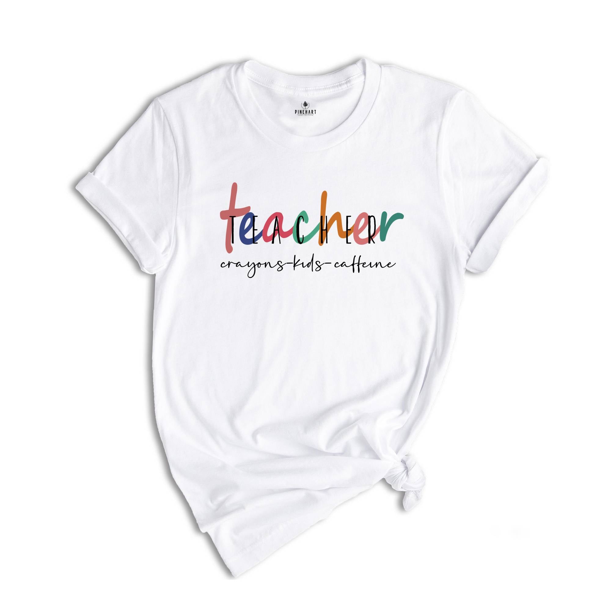 Teacher Crayons- Kids -Caffeine Shirt, Funny Teacher Shirt, Teacher Life, Teacher Appreciation Gift, Teacher Shirts, Preschool Teacher