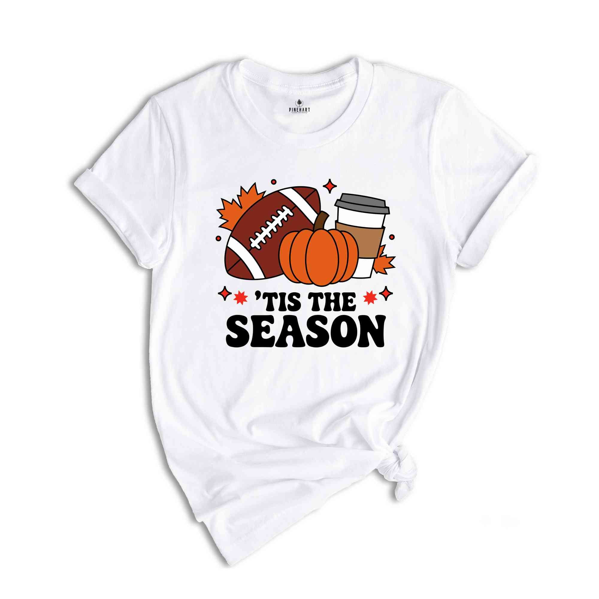 Tis The Season Shirt, Thanksgiving Pumpkin Shirt, Fall Shirts, Fall Gifts, Gameday Fall Shirt, Fall Vibes Shirt, Autumn Shirt