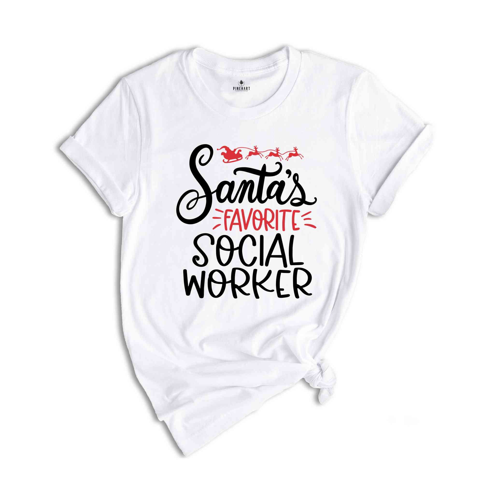 Santa's Favorite Social Worker Shirt, Christmas Shirt, Holiday Shirt, Xmas Party Tee, Future Social Worker Tee, Xmas Gift