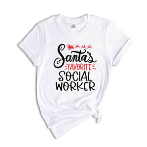 Santa's Favorite Social Worker Shirt, Christmas Shirt, Holiday Shirt, Xmas Party Tee, Future Social Worker Tee, Xmas Gift