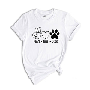 Peace Love Dog Shirt, Peace Love Dog T Shirt, Funny Dog Shirts, Pet Owner Tee, Dog Mom Shirt, Dog Owner Gift