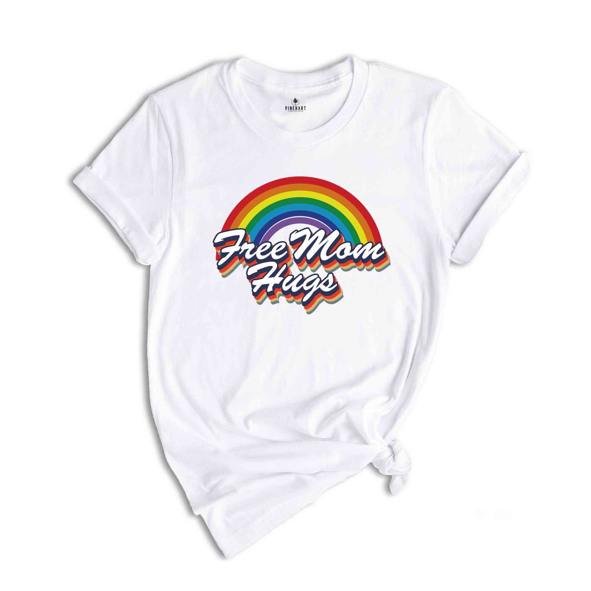 Free Mom Hugs Shirt, LGBT Shirt, LGBTQ Shirt, Rainbow Pride Shirt, Pride Month Shirt, Gay Pride Shirt, Lesbian Shirt