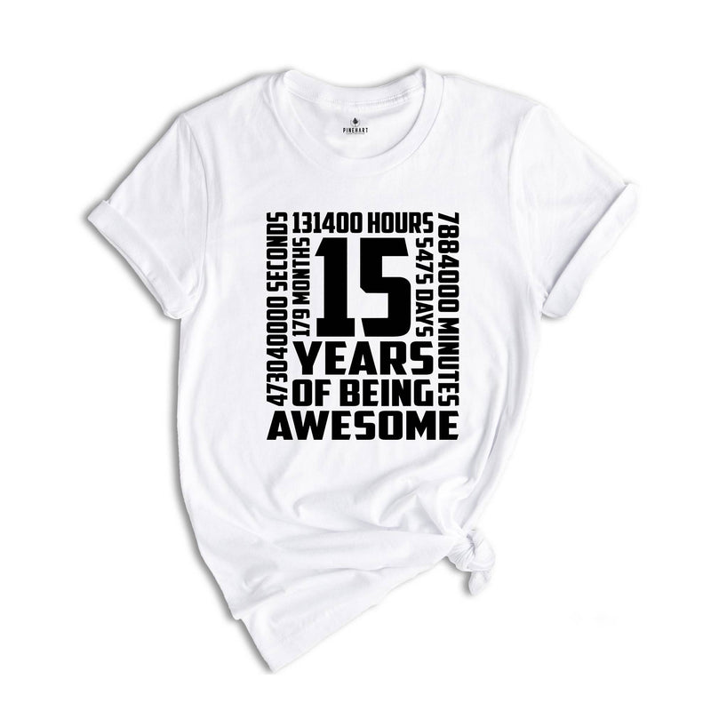 15th Birthday Shirt, 15 Years old Shirt, 15th Birthday Gift, Birthday Party Shirt, Born In 2008 Shirt, Hello Fifteen Sh