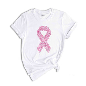 Cancer Awareness Shirt, Breast Cancer Shirt, Pink Ribbon Shirt, Cancer Ribbon Shirt, Motivational Shirt, Cancer Shirt