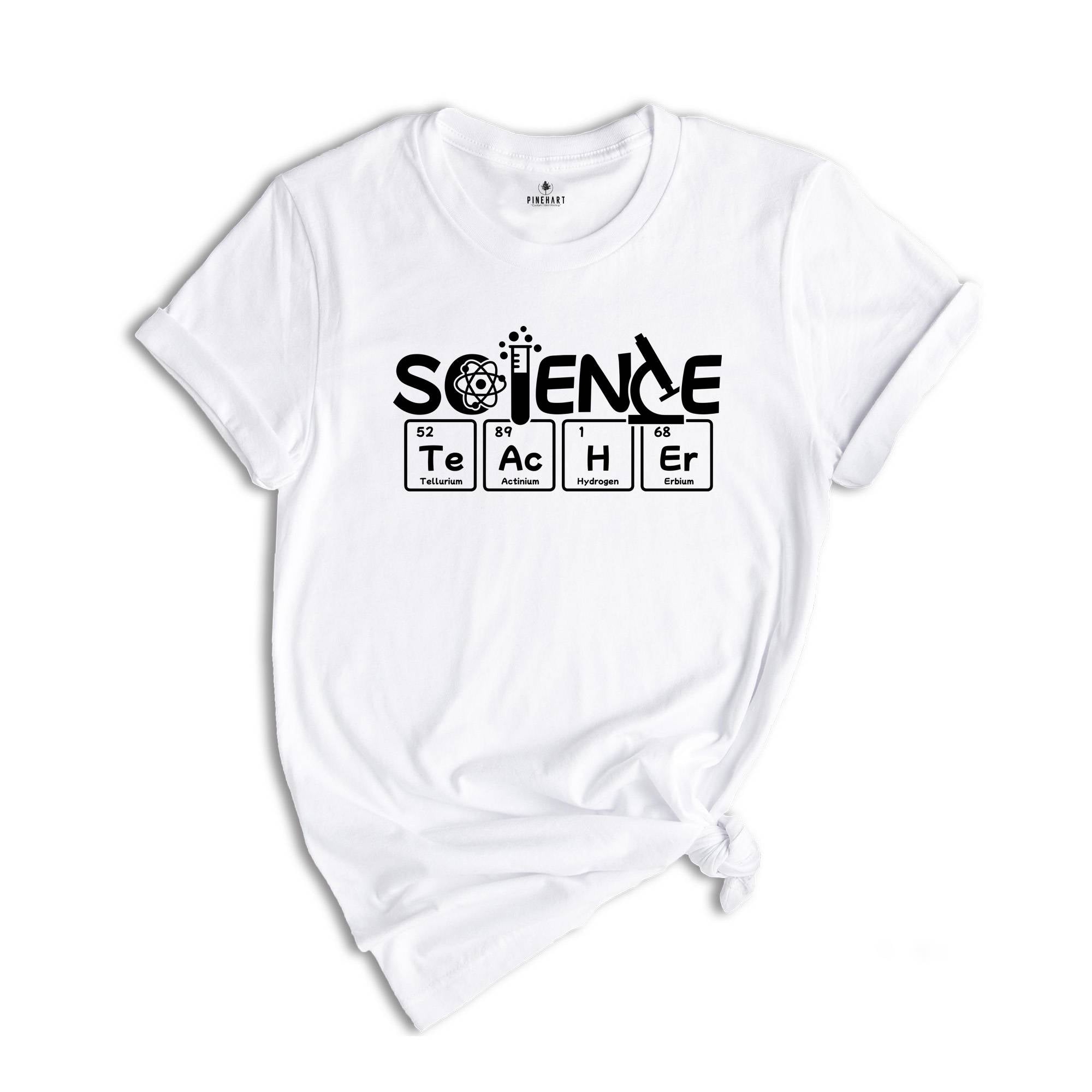 Science Teacher Shirt, Periodic Table Shirt, Chemistry Teacher Shirt, Gift for Teacher, Funny Chemistry Teacher Shirt