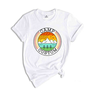 Custom Camp Shirt, Camp Gifts, Custom Shirt, Custom Camp Shirt, Camp Crew Shirt, Camp Custom Shirt, Camping Family Shirt