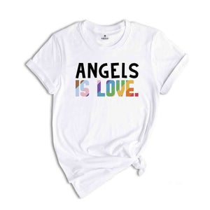 Angels Is Love Shirt, LGBTQ Shirt, Pride Month Shirt, Equal Rights Shirt, Love Is Love Shirt, Pride Shirt, Gay Shirt