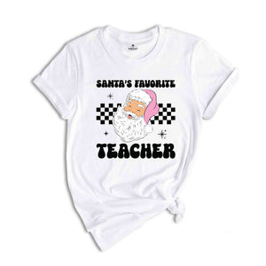 Santa's Favorite Teacher Shirt, Teacher Christmas Shirt, Funny Christmas Teacher Shirt, Christmas Gifts For Teacher