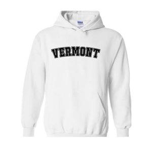 Vermont Hoodie, Vermont, Vermont Crewneck, Vermont Hoodie, Vermont Gifts, Vermont Sweater, Vermont Gift, Vermont State Hoodie