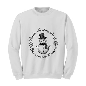 Warm Wishes And Snowman Kisses Sweatshirt, Christmas Sweatshirt, Snowman Sweatshirt, Christmas Gifts, Snowfall Sweatshirt