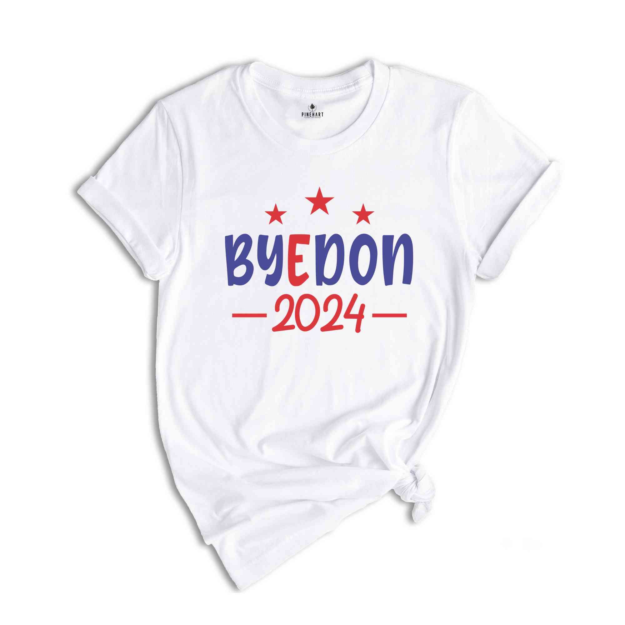 Byedon 2024 Shirt, FJB Shirt, Anti Joe Biden Shirt, Funny Joe Biden Shirt, Vote Shirt, President Shirt, 2024 Election Shirt, Political Shirt