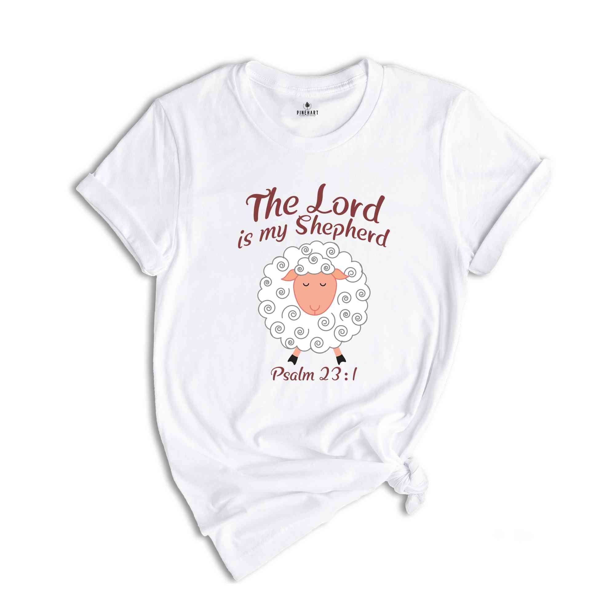 The Lord Is My Shepherd Shirt, Psalm 23:1 Shirt, Christian Easter Shirt, Easter Shirt, Christian Shirt, Religious Easter Shirt