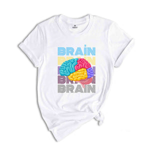 Brain Shirt, Funny Brain Shirt, Sarcastic Shirt, Brain Anatomy Shirt, Human Brain Shirt, Brain Typography Tee, Mental Health Matters Shirt