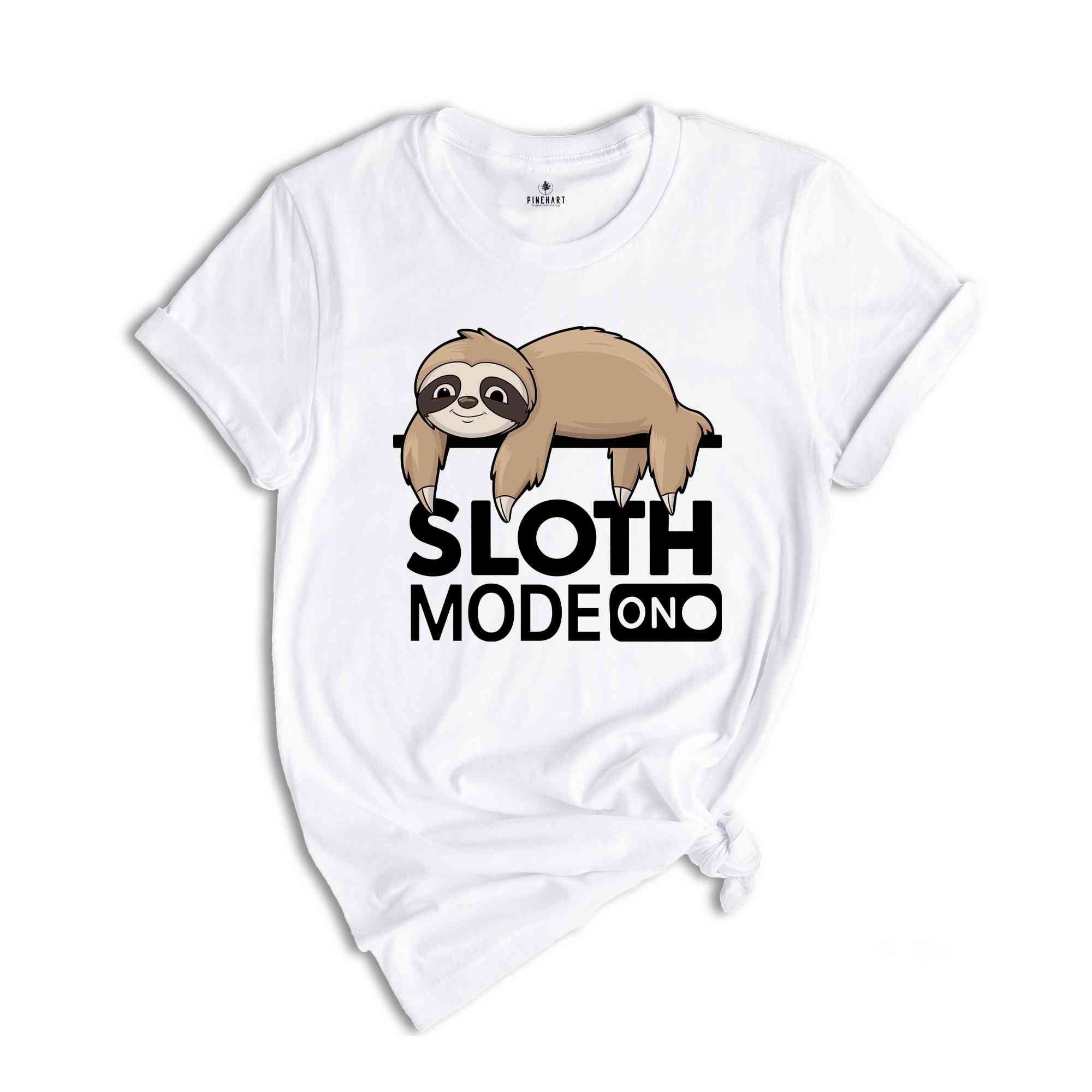 Sloth Mode On Shirt, Sloth Mode Shirt, Lazy Shirt, Funny Animal Shirt, Sloth Holiday Shirt, Funny Gifts For Women, Nap Shirt