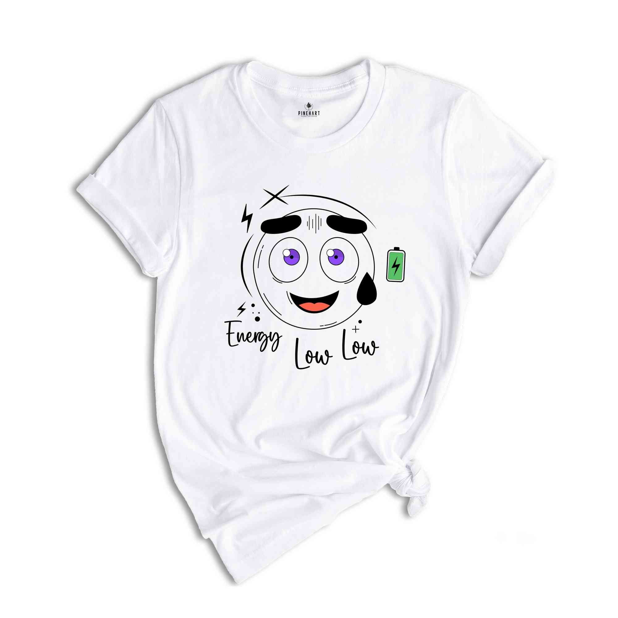 Energy Low Shirt, Hilarious Emoji Shirt, Trendy Funny Face Shirt, Funny Emoji Shirt, Battery Shirt, Funny Gift Shirt, Holiday Face Shirt