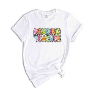 Reading Teacher Shirt, Teacher Gift, Cute Teacher Shirt, Teacher Life Shirt, Teaching Shirt, Gift For Teacher, Back To School Shirt