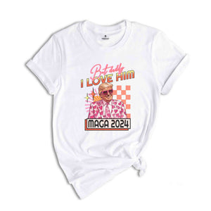 But Daddy I Love Him Trump T-Shirt, Funny Political T-Shirt, Donald Trump Shirt, Trump Legend Shirt, Funny Patriotic Tee