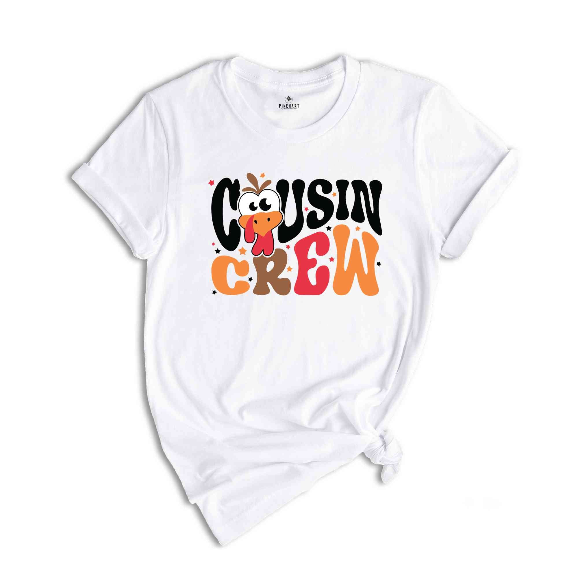 Cousin Crew Thanksgiving T-Shirt, Matching Thanksgiving Shirts, Family Shirts, Autumn Tee, Thanksgiving Dinner Matching Shirts