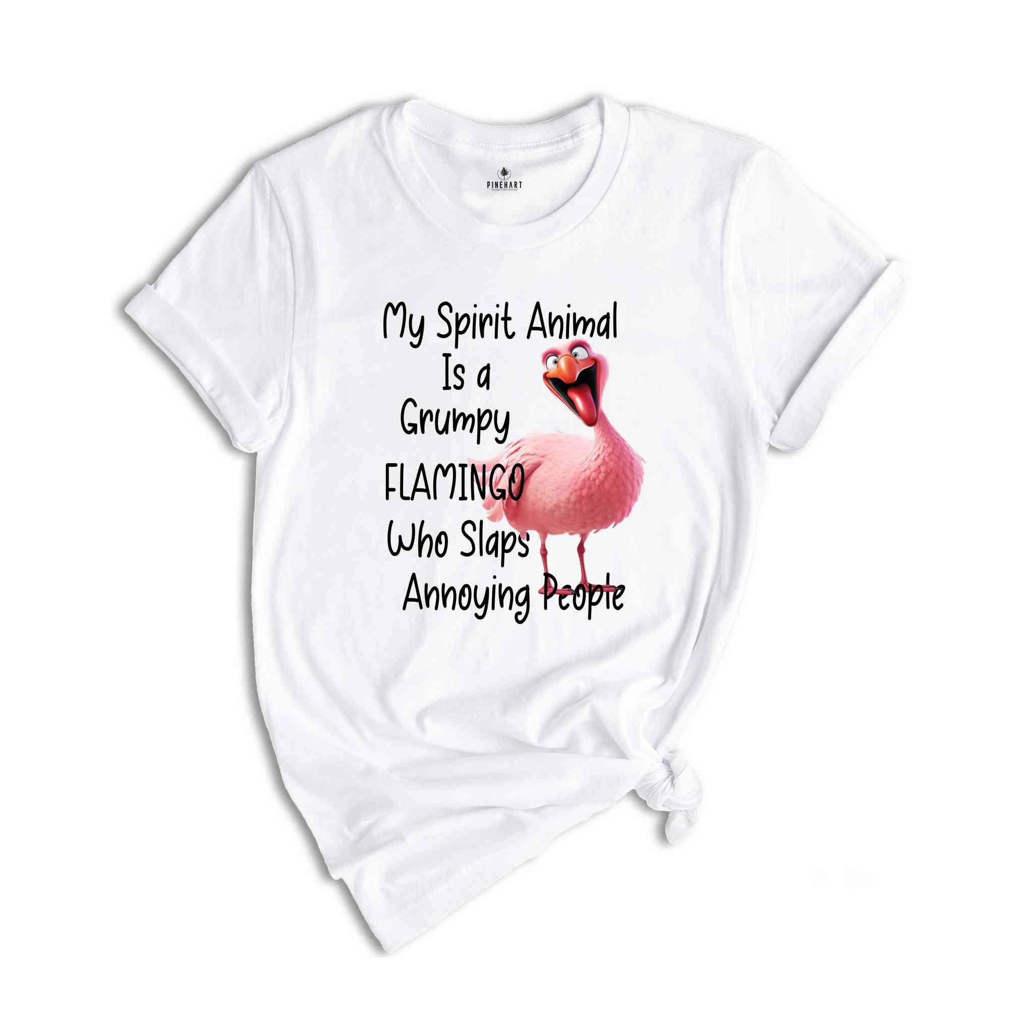 Cute Flamingo Shirt, Sarcastic Flamingo Shirt, Flamingo Lover Shirt, Funny Flamingo Shirt, Funny Sayings Shirt, Cute Shirt Gift