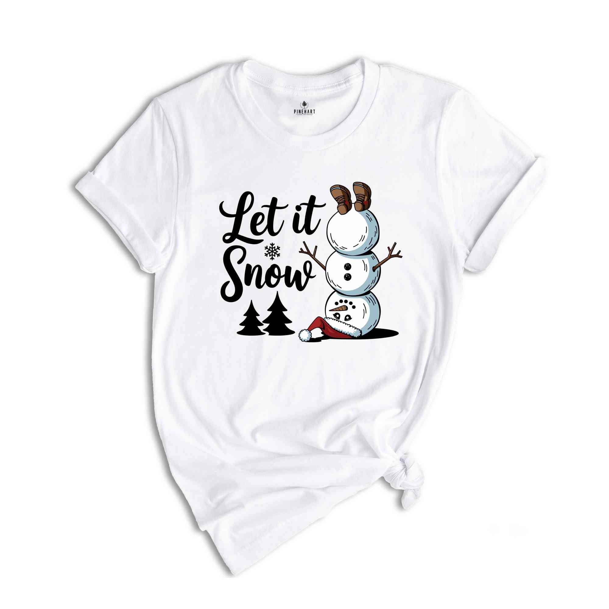 Let it Snow Shirt, Christmas Snowman Shirt, Christmas Shirt, Winter Shirts, Snowman Shirt, Funny Snowman Shirt, Jesus Shirt