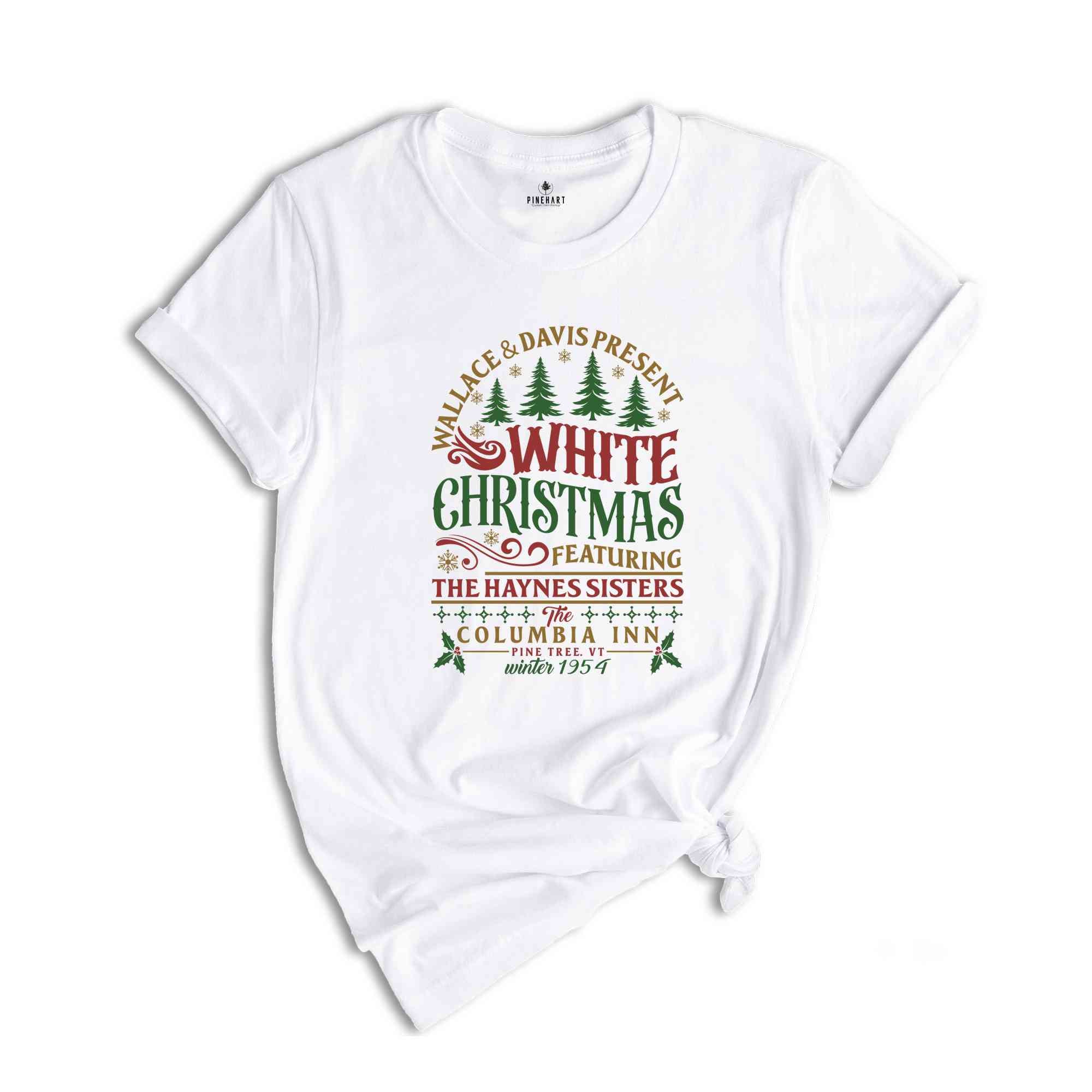 White Christmas Movie Shirt, The Haynes Sisters Shirt, Christmas Holiday Shirt, White Christmas 1954 Shirt, Christmas Shirt, Christmas Tree