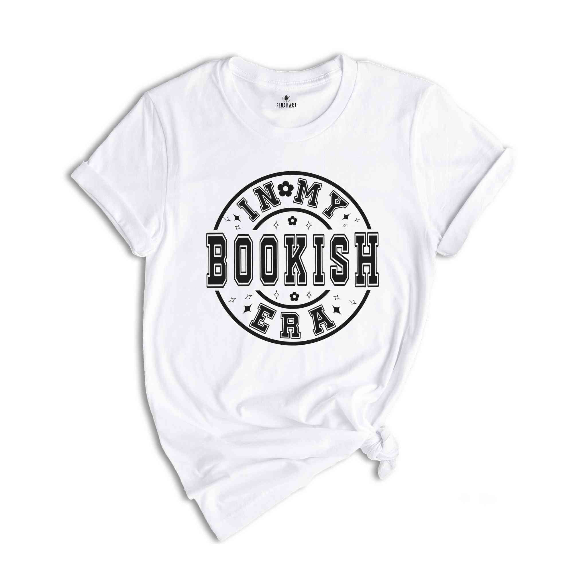 In My Bookish Era Shirt, Book Lover Gift, Librarian T-Shirt, Cute Bookish Reader Shirt, Bookworm Shirt, Reading Shirt, Bookish Shirt