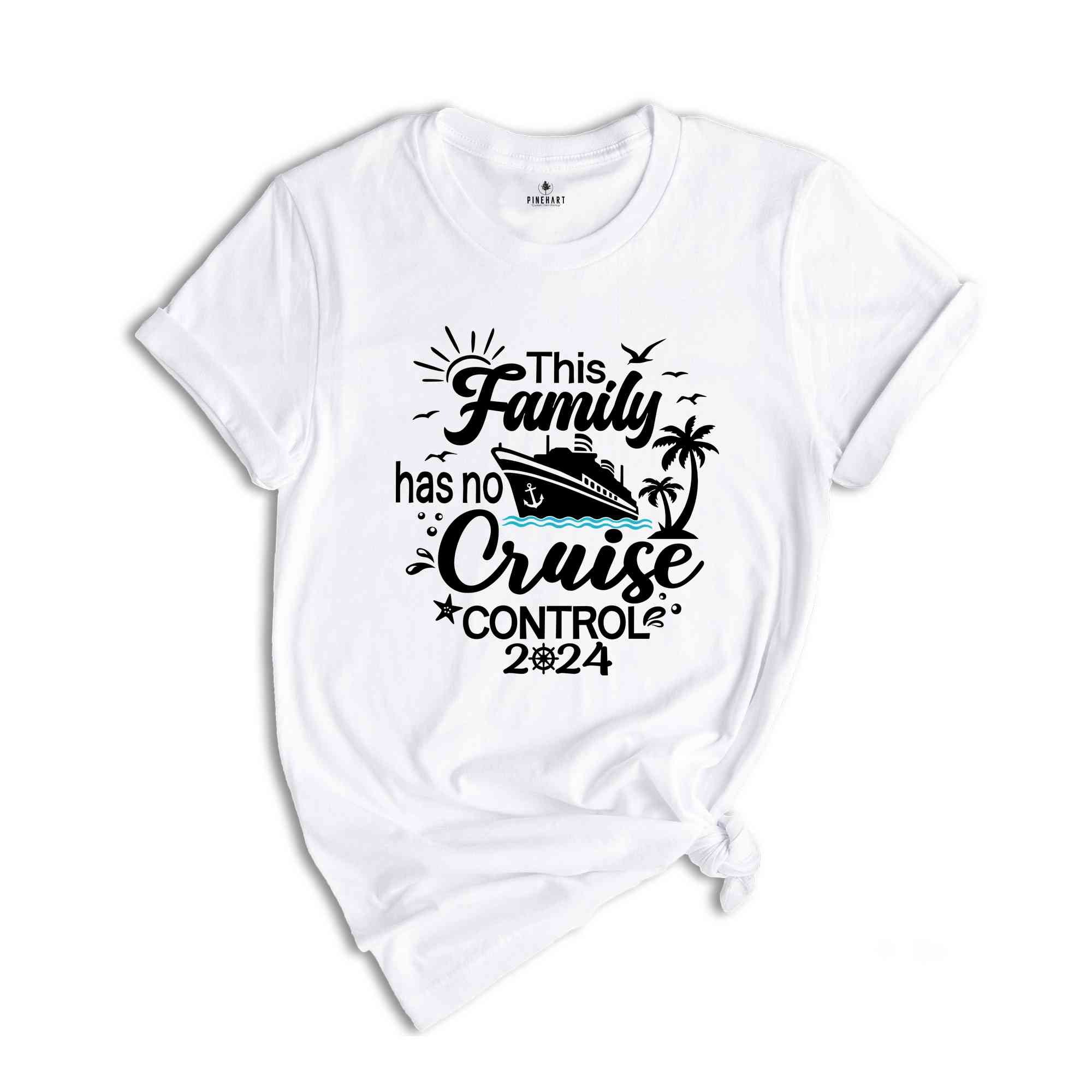 This Family Has No Cruise Control 2024 Shirts, Family Cruise Trip T-Shirt, Family Squad Matching Tee, Funny Family Crew Vacation Tshirt