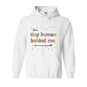 Tiny Human Behind Me You Are So Very Loved Sweatshirt, Teacher Sweatshirt, Cute Teacher Hoodie, Teacher Appreciation, Teacher Outfit