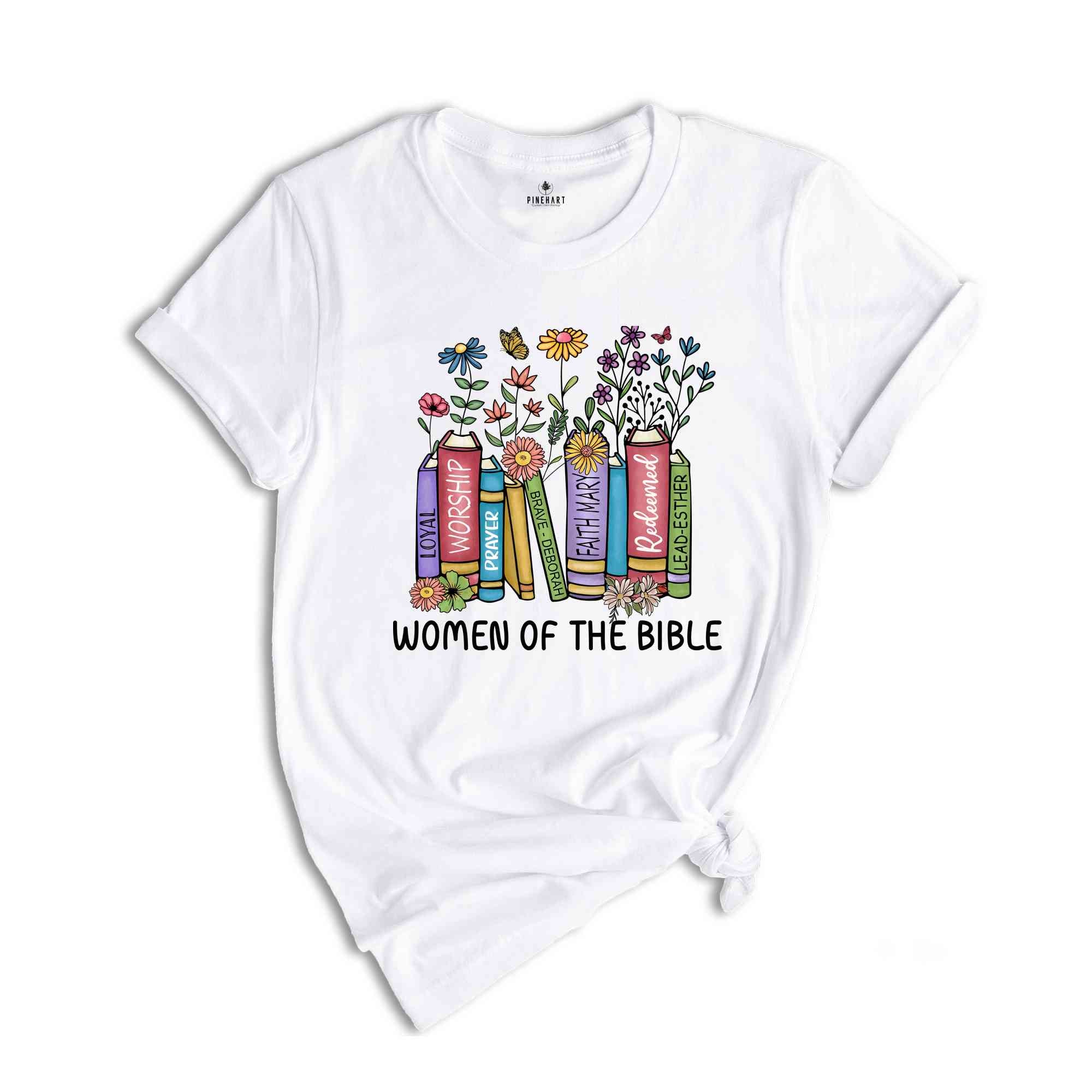 Women Of The Bible Shirt, Bookworm Tee, Librariam Shirt, Book Lover Shirt, Booktrovert Shirt, Book Lover Gift, Christian Shirt, Faith Shirt