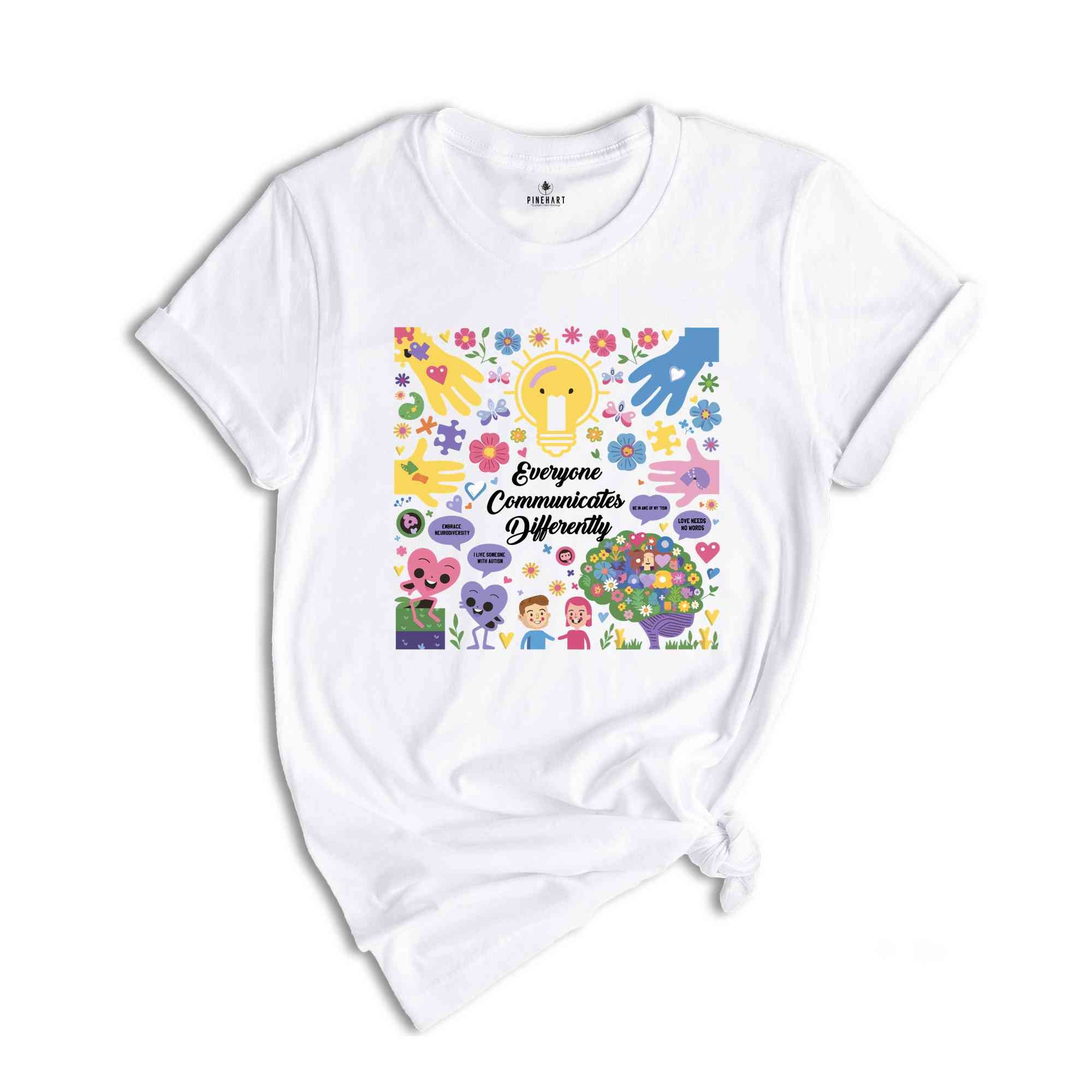 Everyone Communicates Differently Shirt,Somebody's Loud & Proud Autism Mama Shirt, Autism Awareness Shirt, Autism Mom Shirt