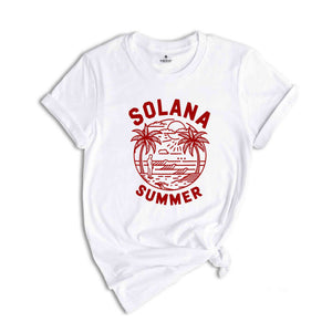 Solana Summer Shirt, Retro Solana Shirt, Vintage Solana Beach Tee, California Vacation Gift, Beach Bum Shirt, 2024 Vacation Trip