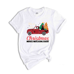 This Is My Christmas Movie Wathing Shirt, Cute Christmas Shirt, Movie Lover Gift, Holiday Movie Shirt, Movie Watching Shirt