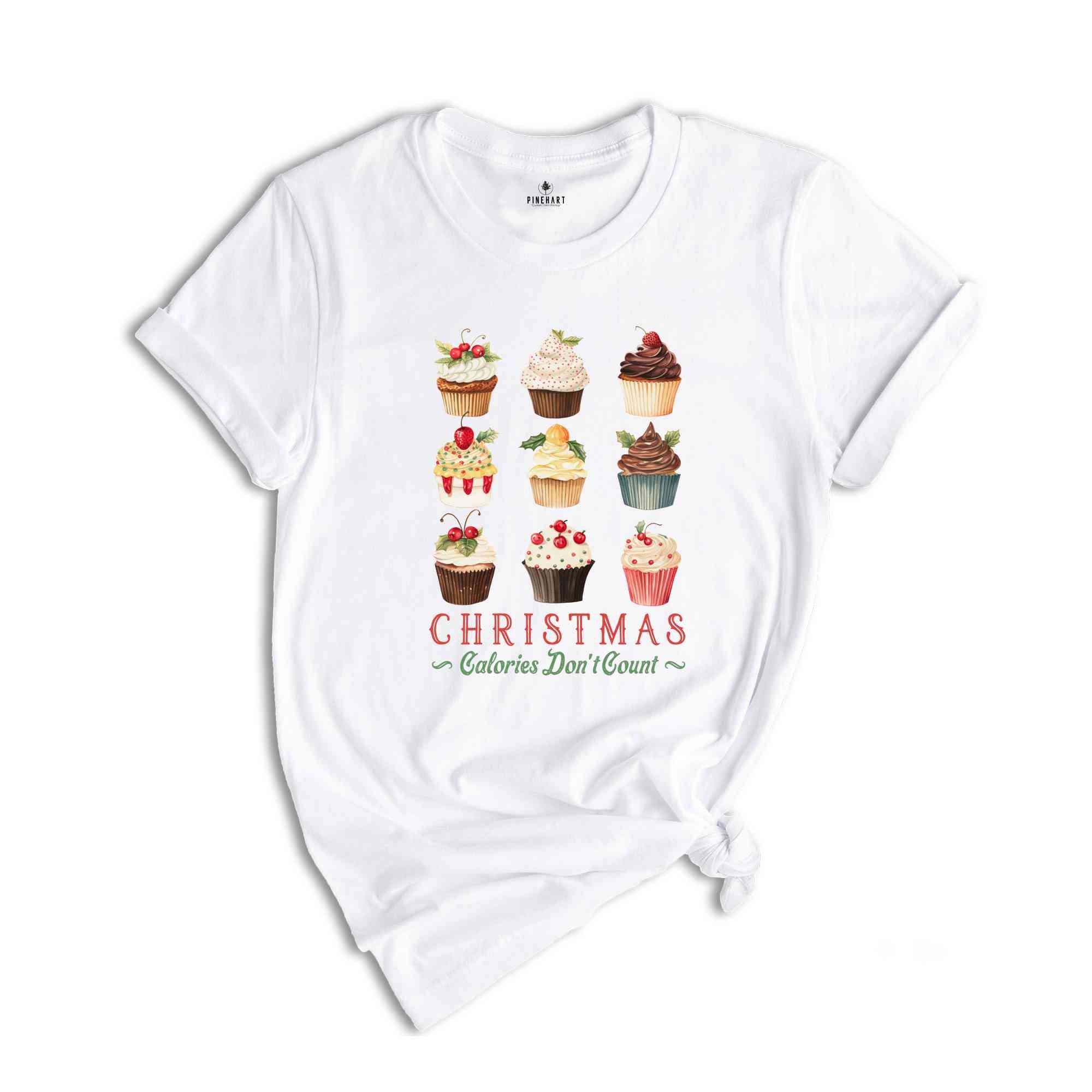 Christmas Calories Dont Count Shirt, Christmas Cake Shirt, Christmas Cake, Christmas Shirt, Christmas Gift, Christmas Family