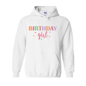 Birthday Girl Sweatshirt, Cute Birthday Girl Hoodie, Birthday Gift, Gift for Birthday Girl, Birthday Hoodie, Birthday Party Hoodie