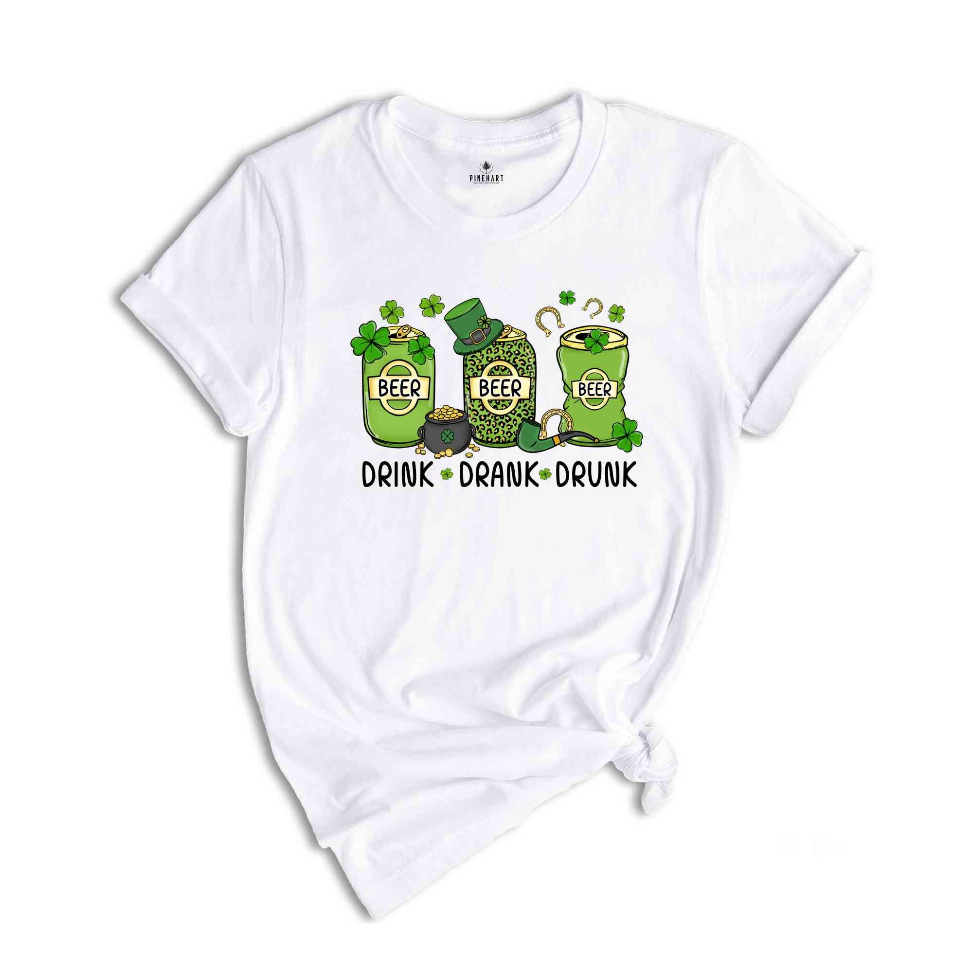 Drink Drank Drunk Shirt, St. Patricks Day, Saint Patricks Day Shirt, Lucky Tshirt, Drunk Shirt, Funny Saint Patrick