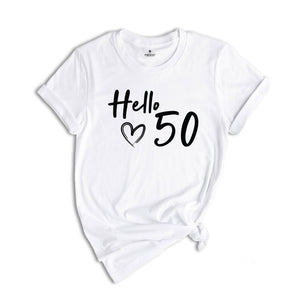 50th Birthday Shirt, Hello 50 T-Shirt, 1974 Birthday Tee, 50th Birthday Gift, Fifty And Fabulous, 50 AF, 1974 birthday shirt