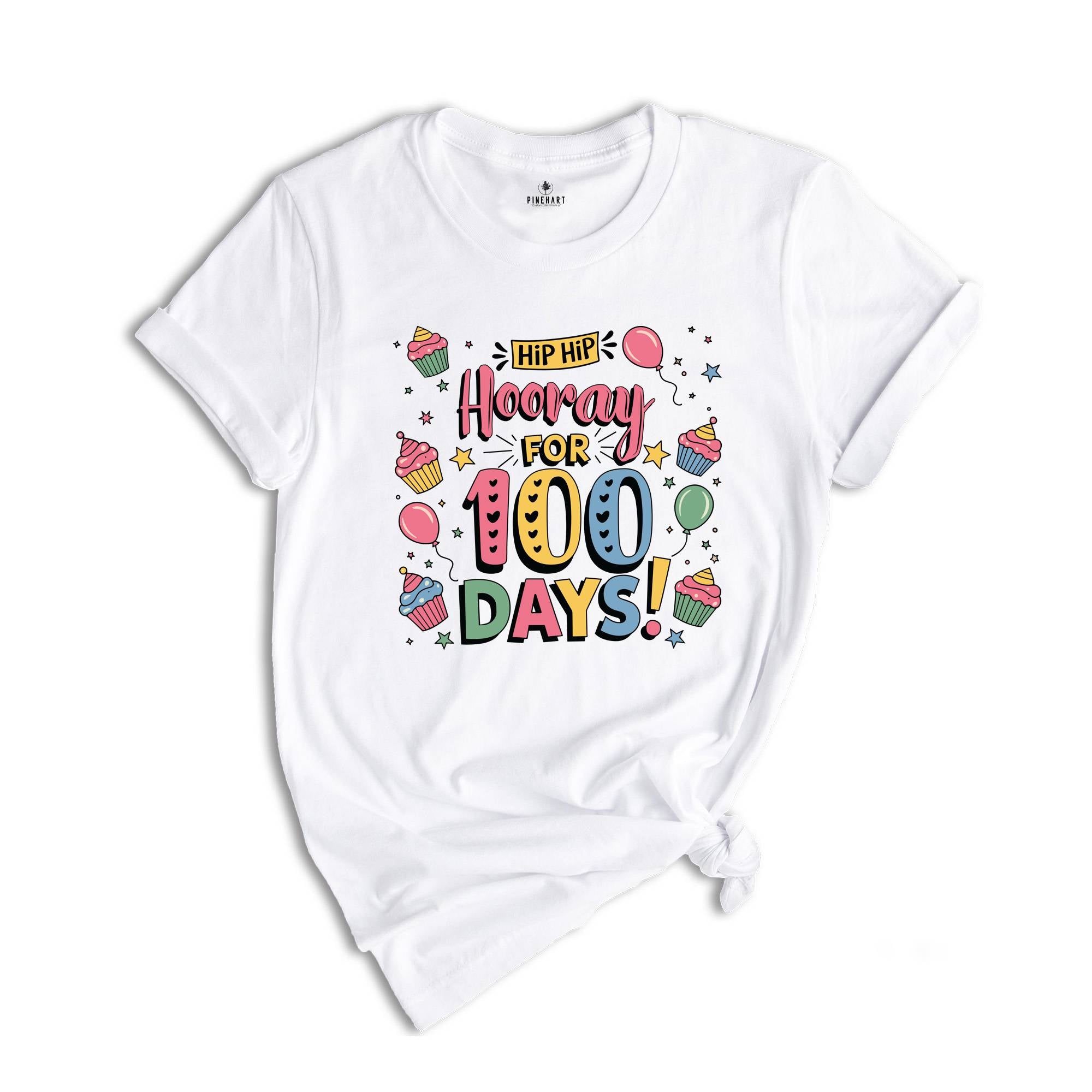 Hip Hip Hoorray For 100 Days Shirt, 100 Days Of Me Shirt, Teacher Shirt, 100 Day Of School Shirt, Back To School Shirt, School Shirt