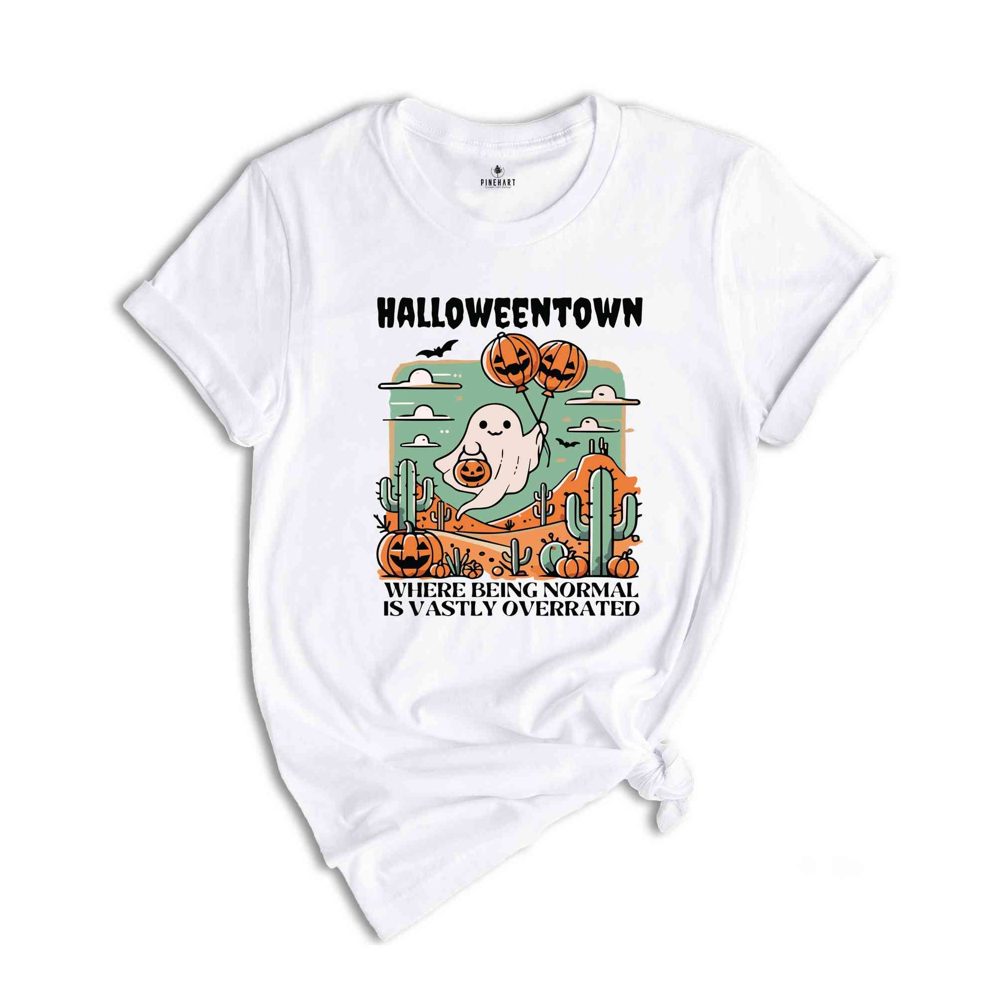 Halloweentown Shirt, Where Being Normal Is Vastly Overrated Shirt, Halloween 1998 Shirt, Halloween Shirt, Retro Halloween Shirt, Fall Shirt