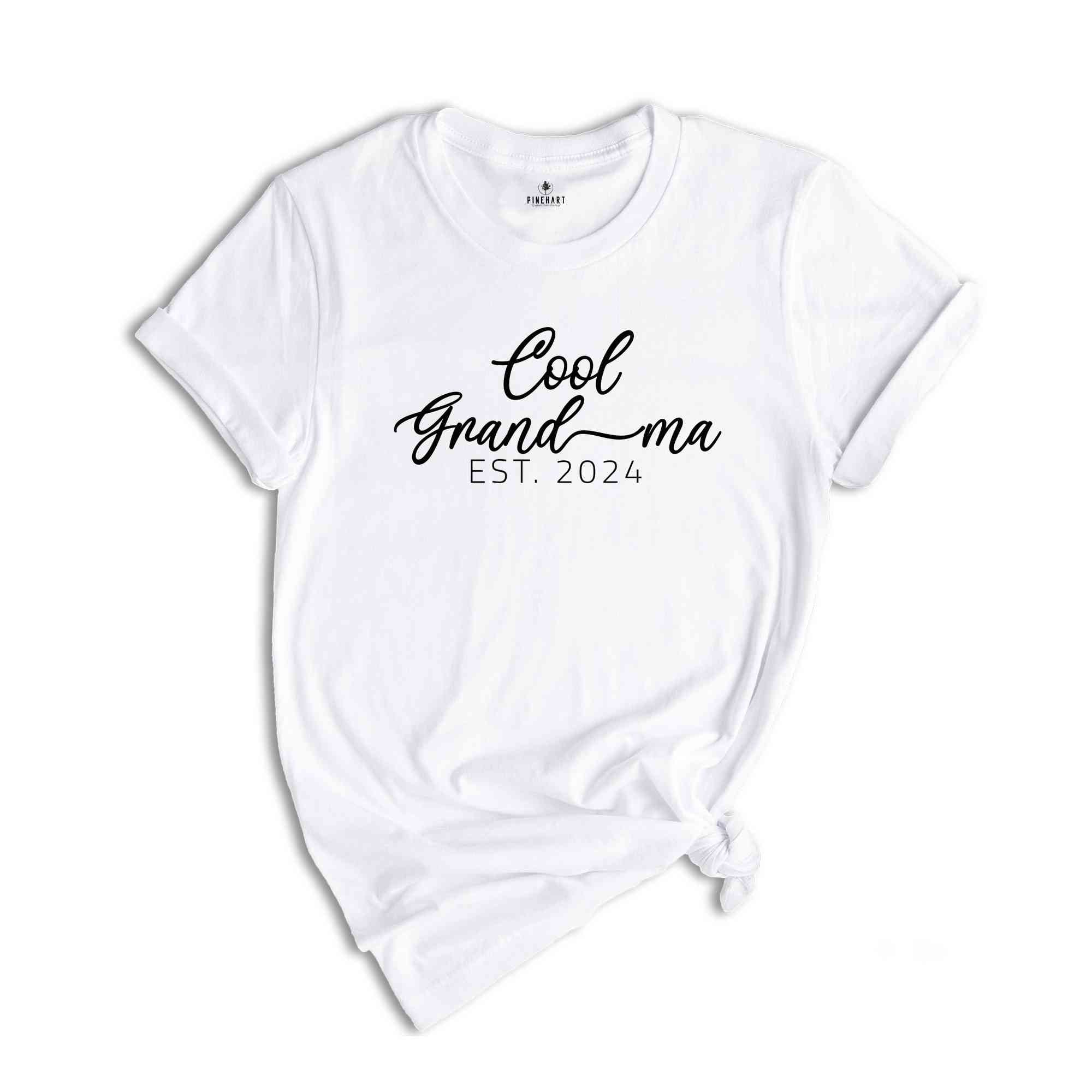 Cool Grandma EST. 2024 Shirt, Grandma Shirt, Gift for Grandma, Mother’s Day Gift, Gift for Mom, Mother’s Day Shirt, Cool Nana Shirt