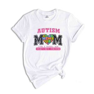 Autism Mom Shirt, Autism Awareness Shirt, Autism Month Shirt, Neurodiversity Shirt, Autism Acceptance, ADHD Shirt, Autism Day Shirt