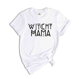 Witchy Mama, Witchy Mama Shirt, Halloween Shirt, Witch Shirt, Halloween T shirt, Witchy Shirt, Witchy Clothing,Halloween Gift, Witchy gift