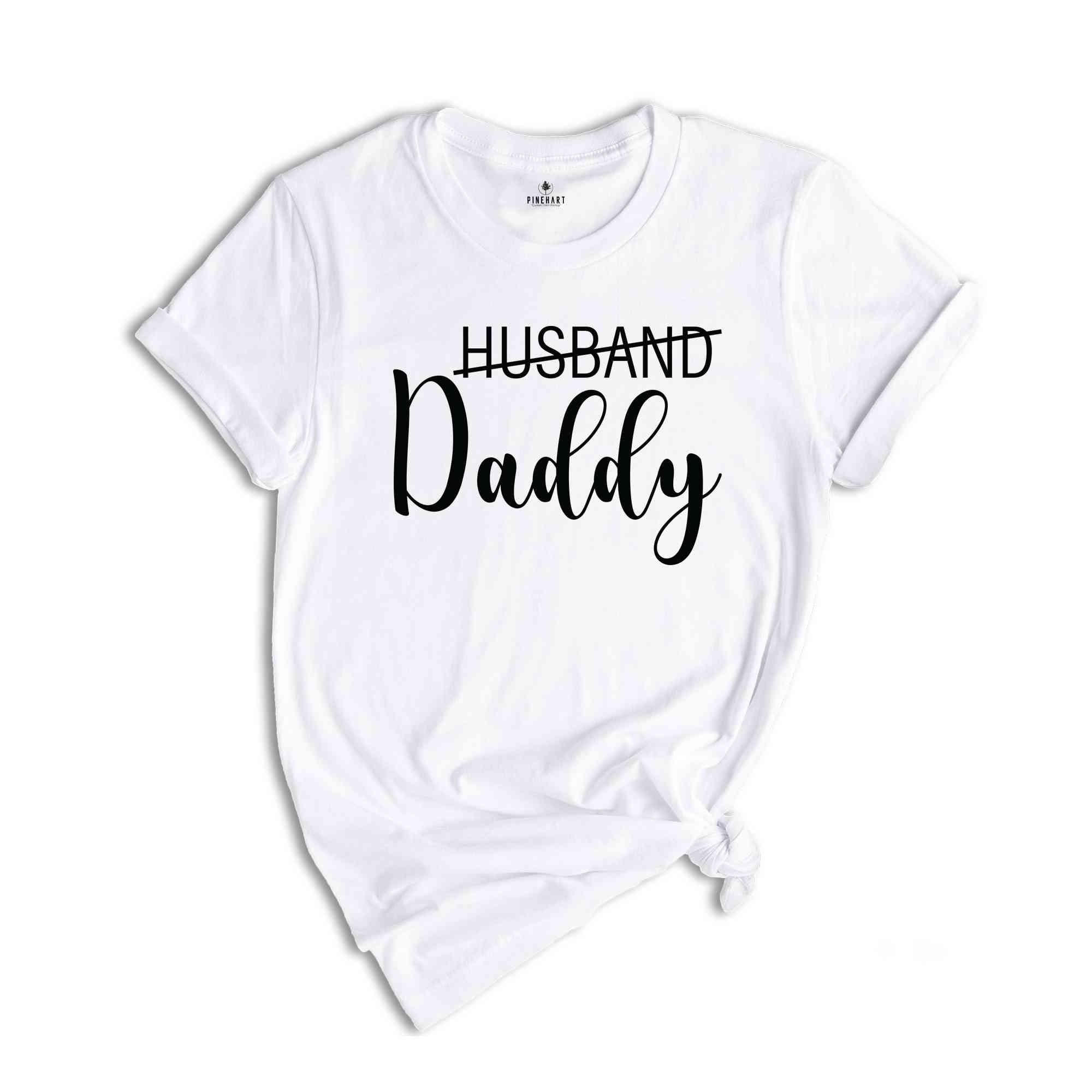 Husband Daddy Shirt, New Daddy Shirt, New Daddy Couple Shirt, Baby Shower Shirt, Daddy To Be Shirt, Pregnancy Announcement Shirt, New parent