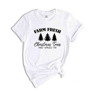 Farm Fresh Christmas Trees Shirt, Christmas Trees Shirt, Pine Spruce Fir, Holiday Shirt, Christmas Sweatshirt, Winter Tee