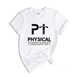 Physical Therapist Shirt, PT Life T-Shirt, Gift For Therapist, Pta Shirt, Pt Graduation Gift, Pt , Therapy Assistant