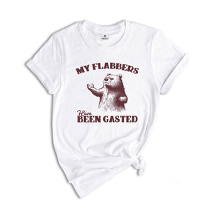 My Flabbers Have Been Gasted Shirt, Bear Meme Shirt, Vintage Bear Meme Shirt, Retro Bear Shirt, Weird Animal Shirt, Flabbers Are Gasted Tee